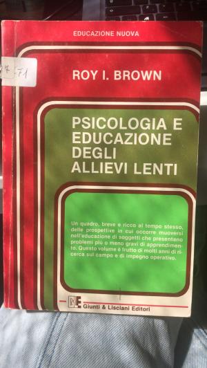 Psicologia e educazione degli allievi lenti